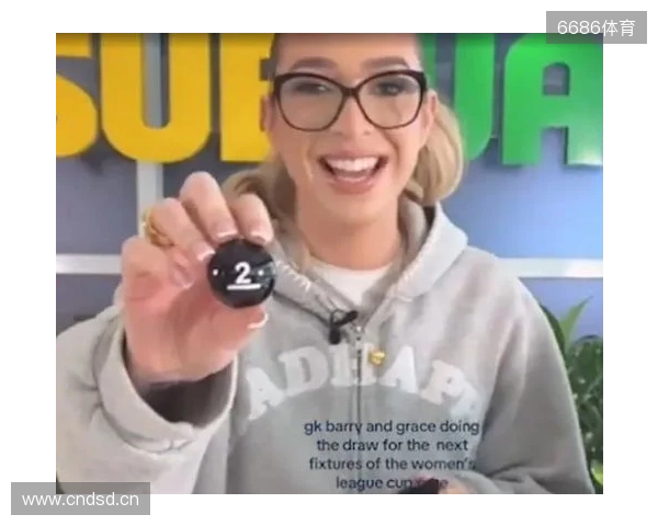 网红参加女足英联杯抽签发表反热刺言论,英女超联盟被迫道歉